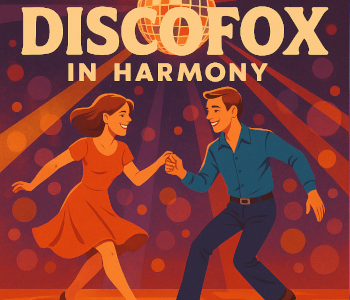 Discofox in Harmony